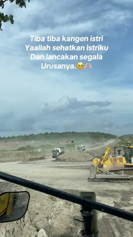 Sehat sehat istriku🫶🏻#fypシ #fyp #xycba #malang24jam #anakrantau #storytambang #kulitambang #tambanghitz #tambangbatubara #duniatambang 