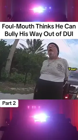 Foul-Mouth Thinks He Can Bully His Way Out of DUI #cops #police #copsusa🚔🇺🇸 #policeofficer #foryou 