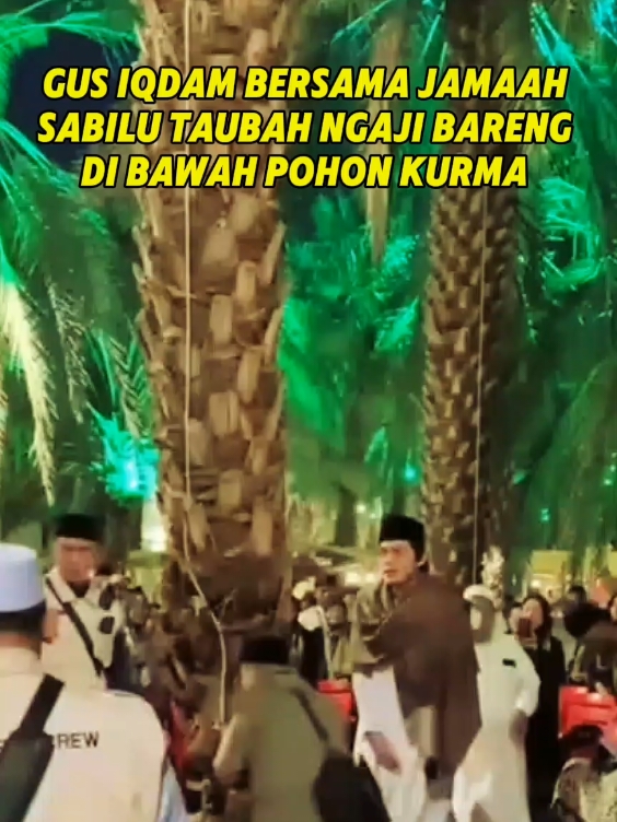 Gus iqdam akhirnya bisa ngaji bareng bersama jamaah Sabilu Taubah di bawah pohon kurma #gusiqdam #madinah #umroh2024 #sabilutaubah 