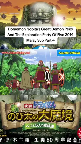 Doraemon Nobita's Great Demon Peko And The Exploration Party Of Five 2014 Malay Sub Part 4 #fyp #fypシ゚viral #foryoupage #doraemon #filmdoraemon #doraemonmelayu #doraemonbahasamelayu #doraemonmalaysia #kartunmelayu #kartunbahasamelayu #kartunmalaysia 
