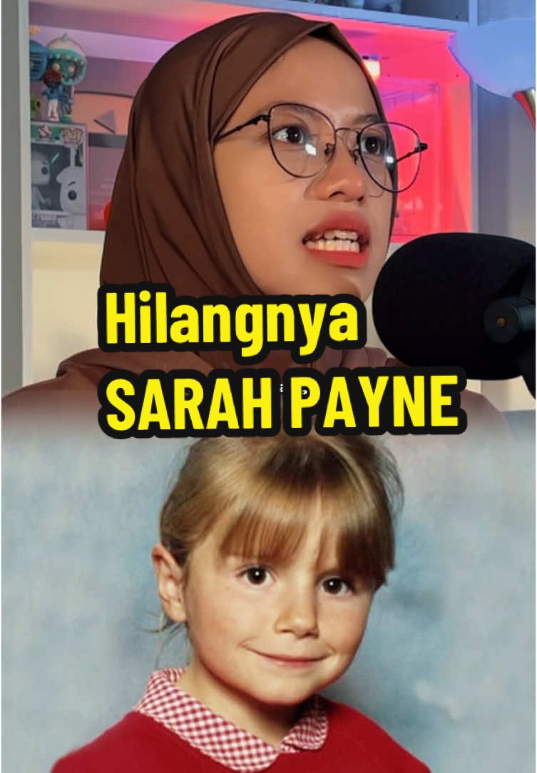 TrueCrime - HILANGNYA SARAH PAYNE #fypシ #fyf #storytelling #seram #truecrimestory 