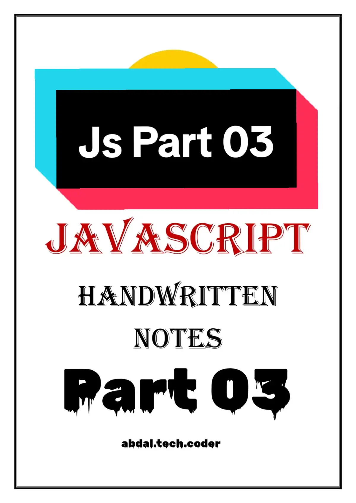 #javascript #handwrittennotes #coding #programming #frontenddeveloper #backenddeveloper #part3 #web #learning 