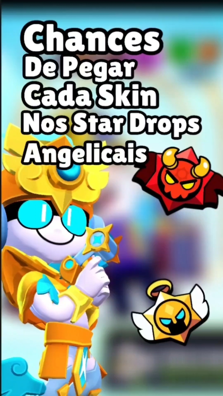 Chances dos Drops Angelicais 👼 #BrawlStars #Brawl #Stars #Fy #fyp #viral 