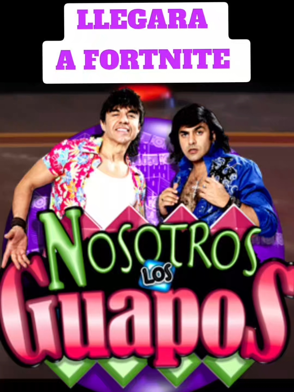 Fortnite tendrá colaboración con Nosotros los Guapos  #fortnite #nuevatemporada #fortnitefunny #viral_video #tendencia #nosotroslosguapos #vitor #albertano #josep777 #josephino777 @AdrianUribe @Albertano Santacruz 