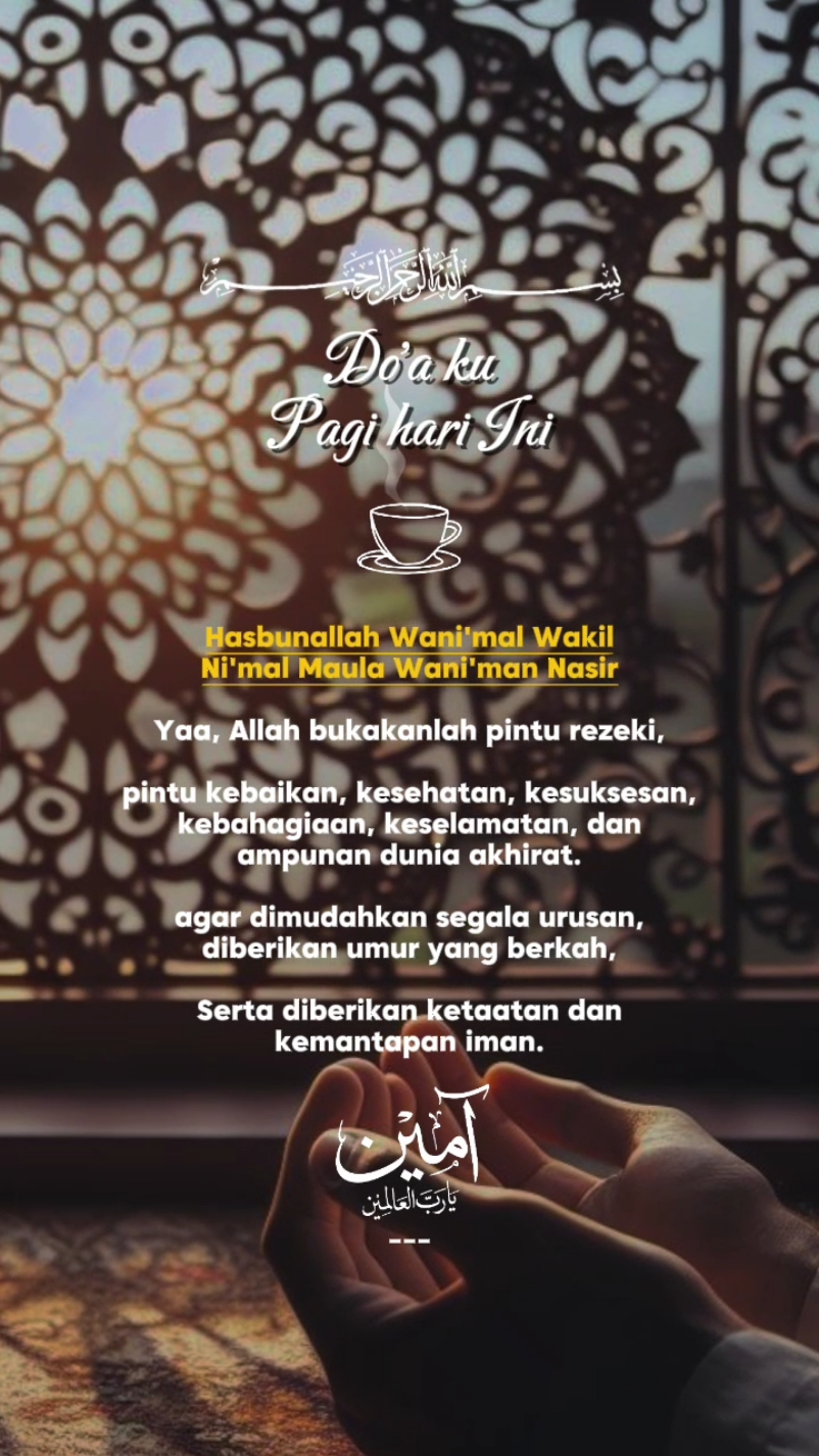 Doa pembuka pagi ini,.. #Bismillahirrahmanirrahim #Pagisemangat #Bersyukur #Kunfayakun #Doahariini #sehatselalu #Motivasidiri #Alhamdulillah #Aamiin 