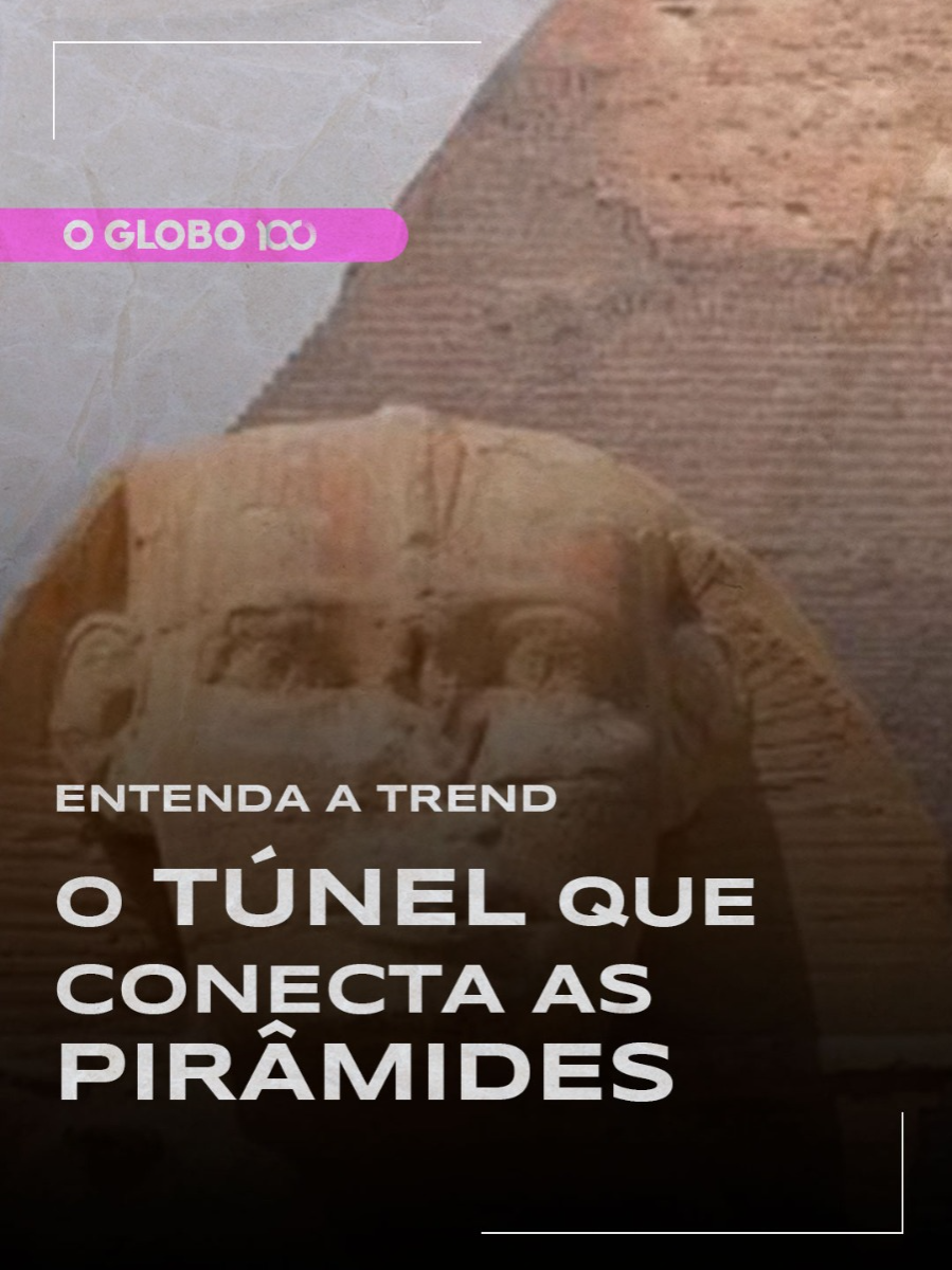 🗣ENTENDA A TREND | O túnel que conecta as pirâmides Arqueólogos descobrem túnel que liga as pirâmides de Gizé, no Egito. Após uma série de análises e estudos do solo, eles indicaram que se trata de um braço extinto do rio Nilo. Aperta o play para entender. #EntendaaTrend é um quadro nas redes sociais do #JornalOGlobo para você ficar por dentro dos assuntos que estão bombando na internet