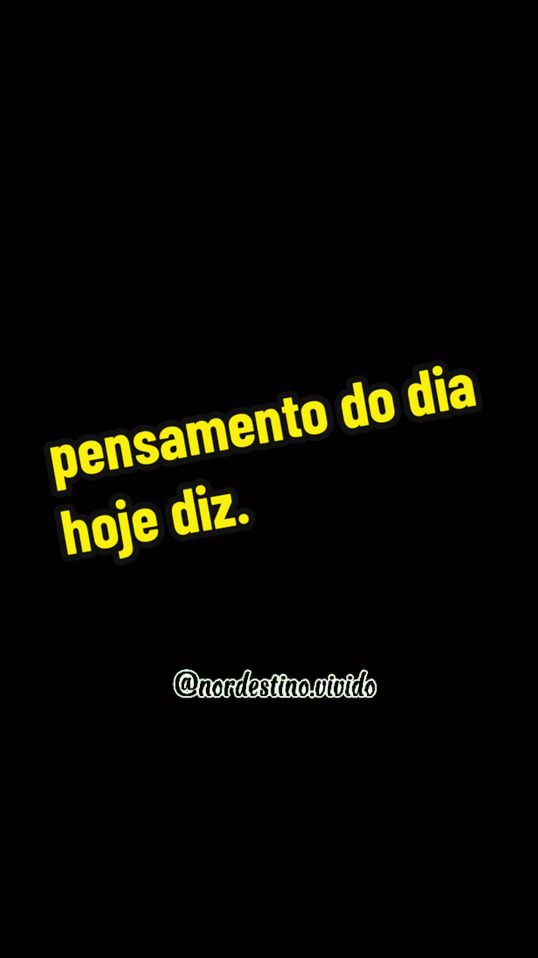 o pensamento do dia hoje diz #nordeste #nordestino #pensamentododia 