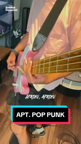 APT. Ska-Pop Punk Cover by Boedak Korporat +song & vocal : @ROSÉ @Bruno Mars  #poppunk #cover #apt 