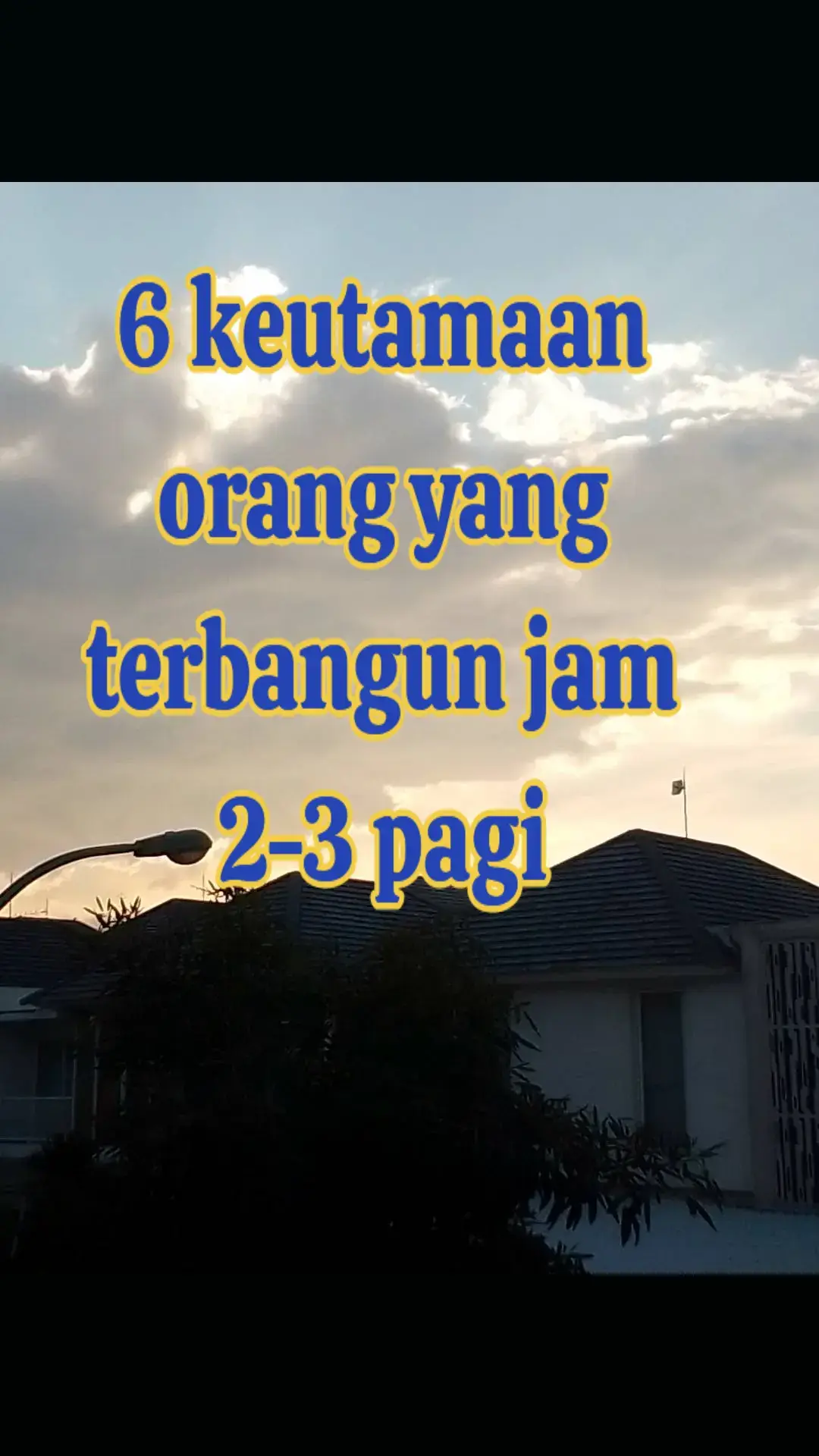 6 keutamaan orang yang terbangun jam 2-3 pagi #konten #islami