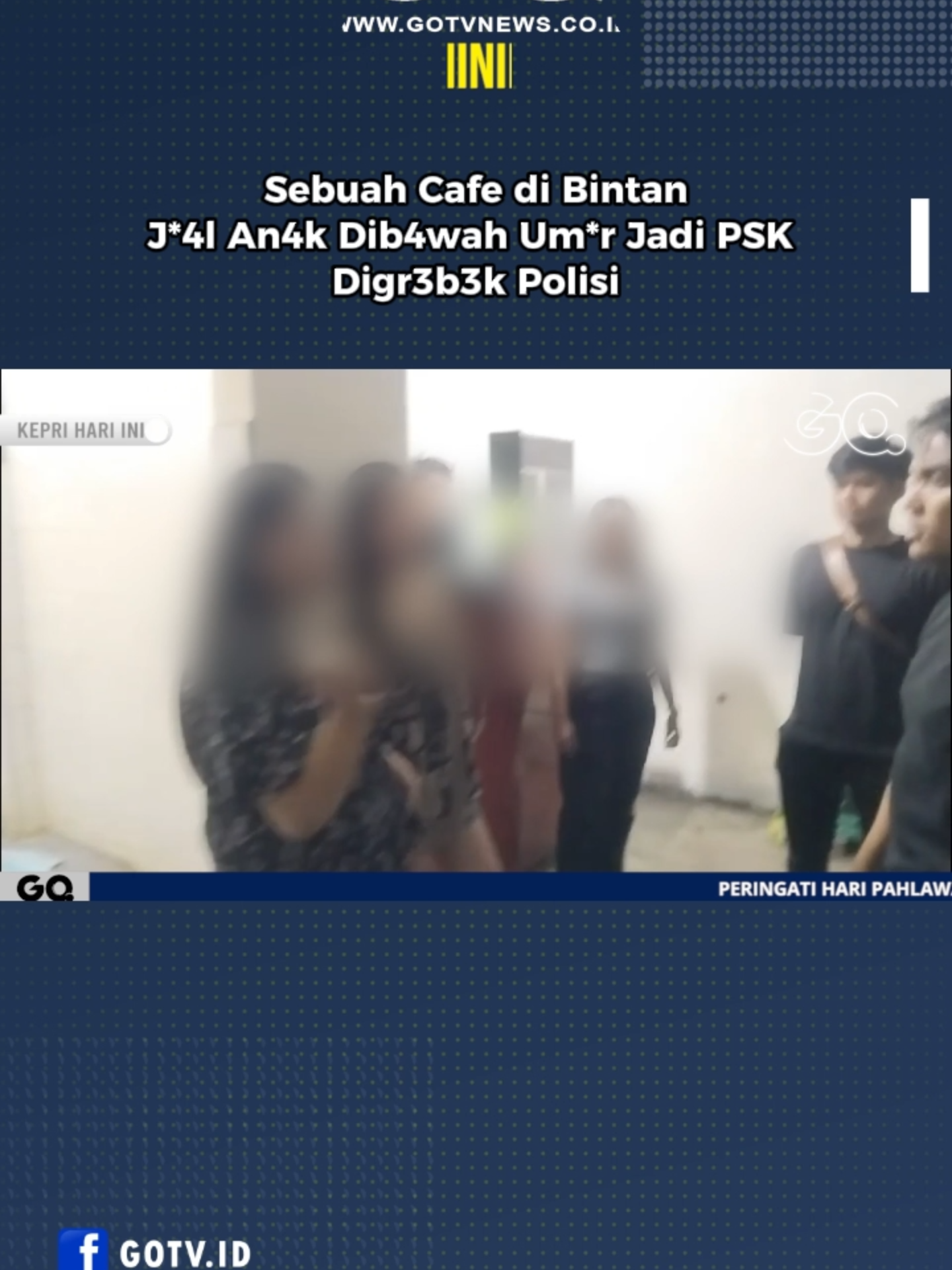 GOTVNEWS, Bintan - Polres Bintan membongkar pr4ktek perd4gangan an4k dib4w4h um*r yang diduga dijadikan p3k3rja s3ks kom3rs1al di sebuah cafe dikawasan Tanjung Uban, Kabupaten Bintan.