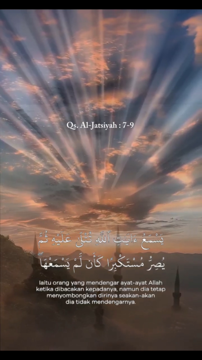 Qur'an Surat Al-Jatsiyah Ayat : 7-9 #quotesislamic  #murottalquran  #tilawahquran  #doaterbaik  #quran 