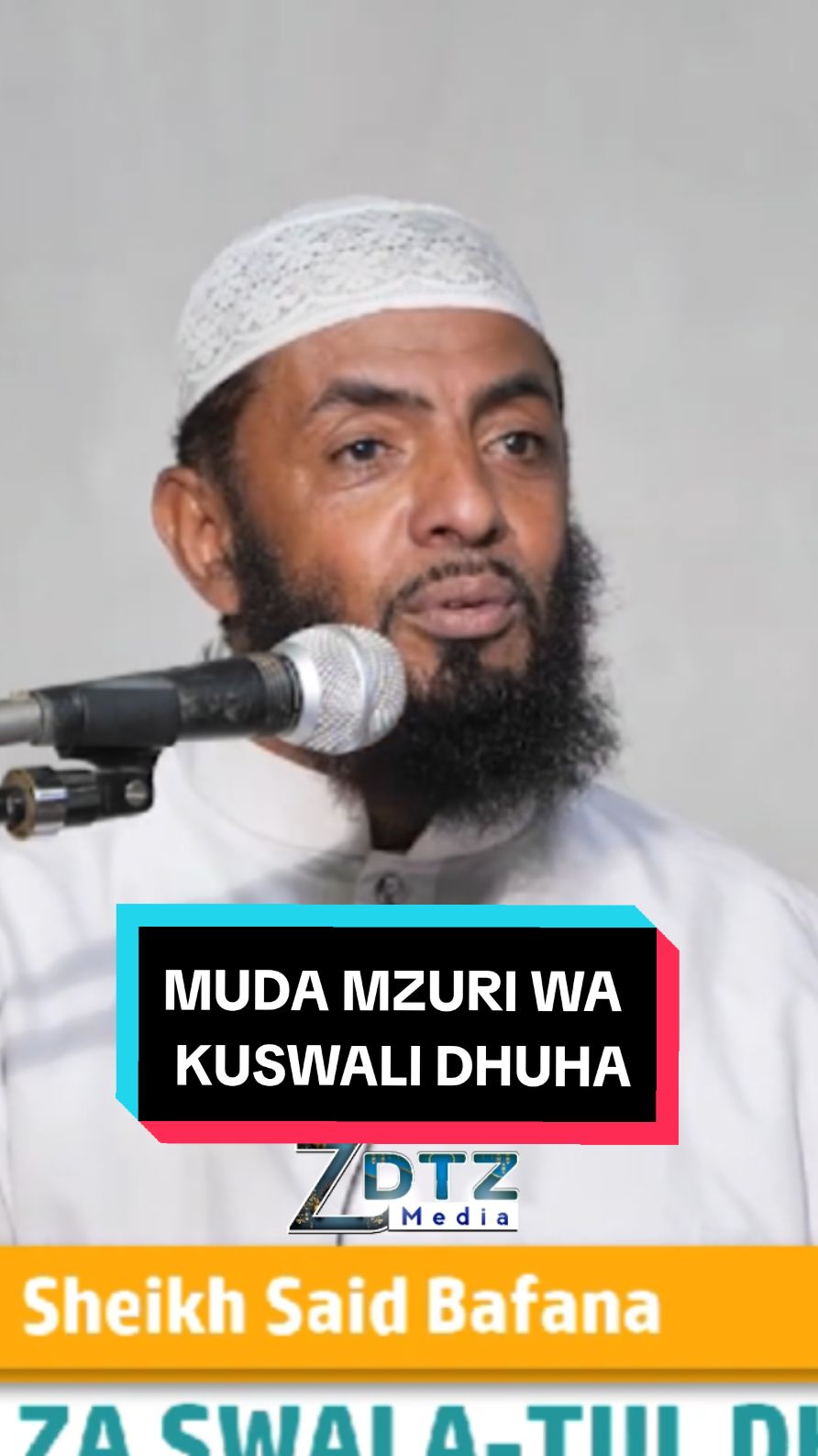 MUDA MZURI WA KUSWALI DHUHA #Sheikh Said Bafanaa #islamic_video #mawaidha #duet #zdtz_media 