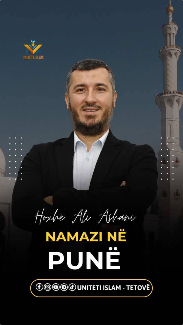 Namazi në punë || Hoxhë Ali Ashani