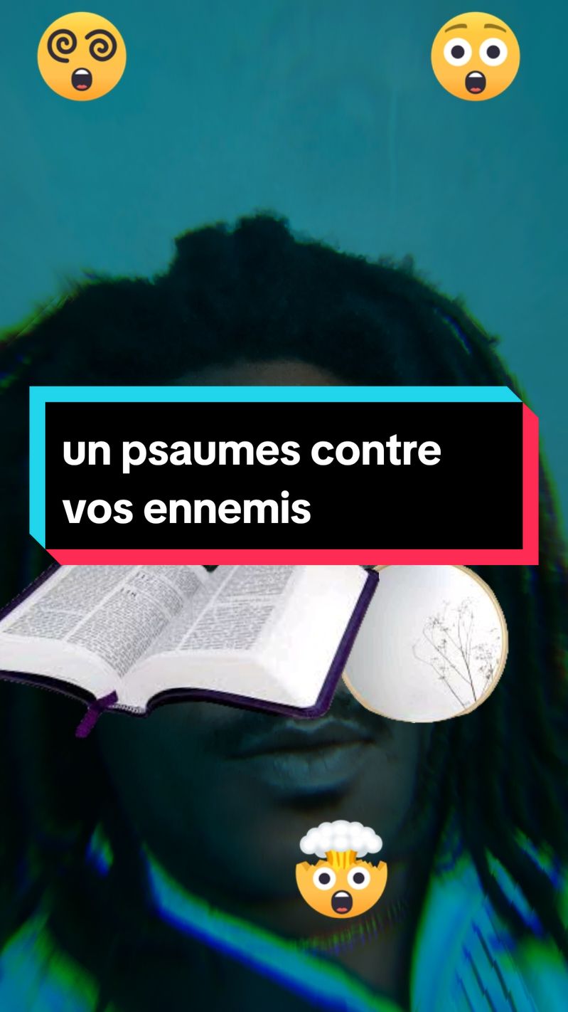 #ennemis#psaumes #bible #miroir 