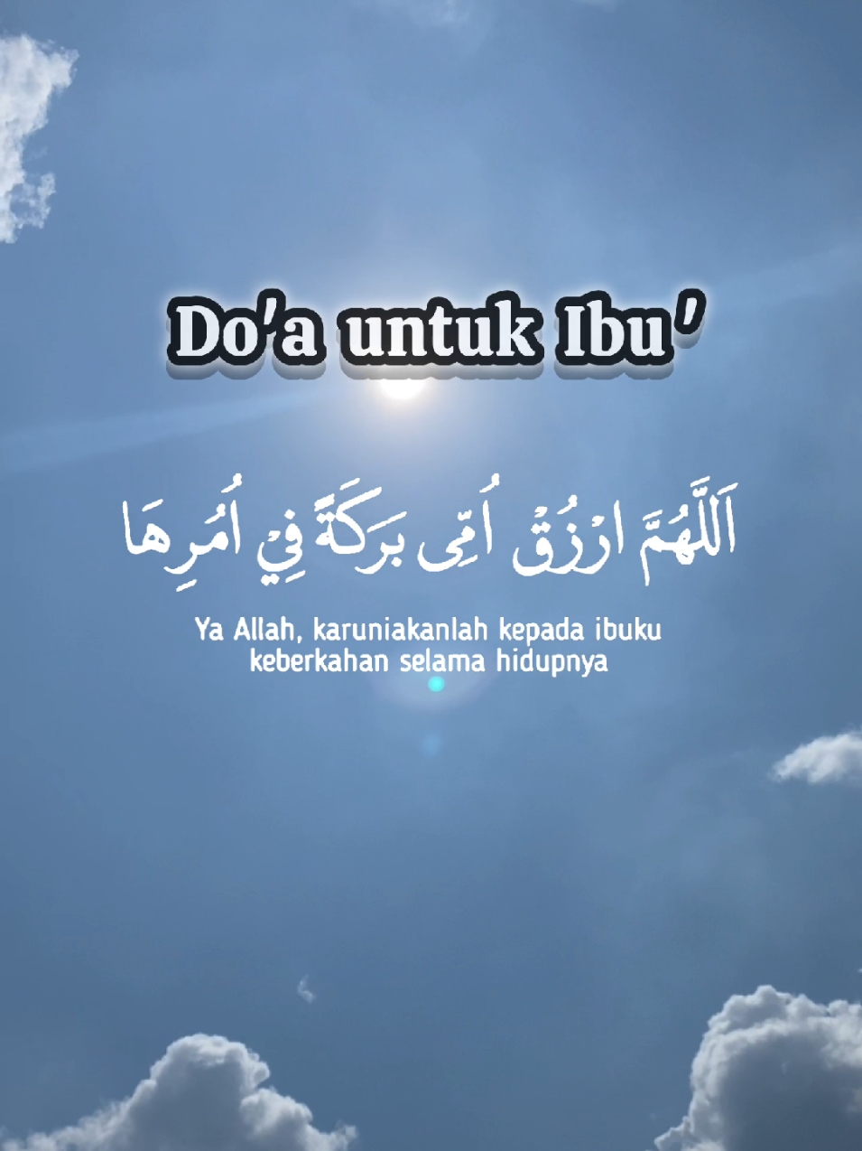 Do'a buat ibu tercinta #doa #doaterbaik #ibutercinta  #doauntukibu #ibuku #bismillah #videoislami #motivasiislam #fypislam 