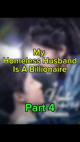 My homesless husband is a billionaire  Part 4 #billionaire #ceo #drama #shortplay #shortdrama #asiandrama #chinesedrama #popular #foruyou #fyp #TikTok #Flextv #watch 