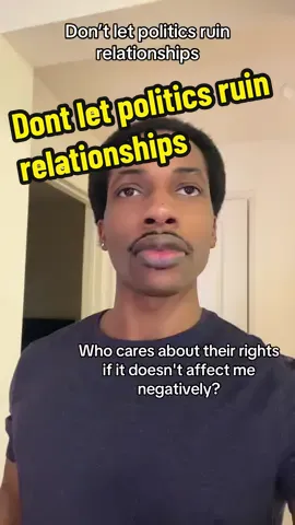 Dont let politics ruin relationships #america #american #fyp #harris #kamalaharris #advicefromlouis #women #fypシ #4b
