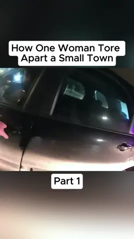 How One Woman Tore Apart a Small Town Part 1  #cops #police #copsoftiktok #policeoftiktok #911 #criminal #suspect #foryou #fyp