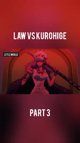 Law VS Kurohige Part 3 One Piece Arc EggHead #onepiece  #anime  #animeedit  #animeviral  #foryourepage 