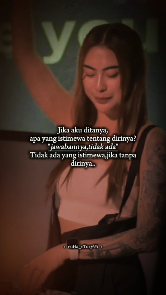 kamu istimewa☺️#storykatakata #storyvideo #djcipydot #echastory93 #fyp @𝓔𝓷𝓷𝓲'𝓼𝓣𝓸𝓻𝔂97 