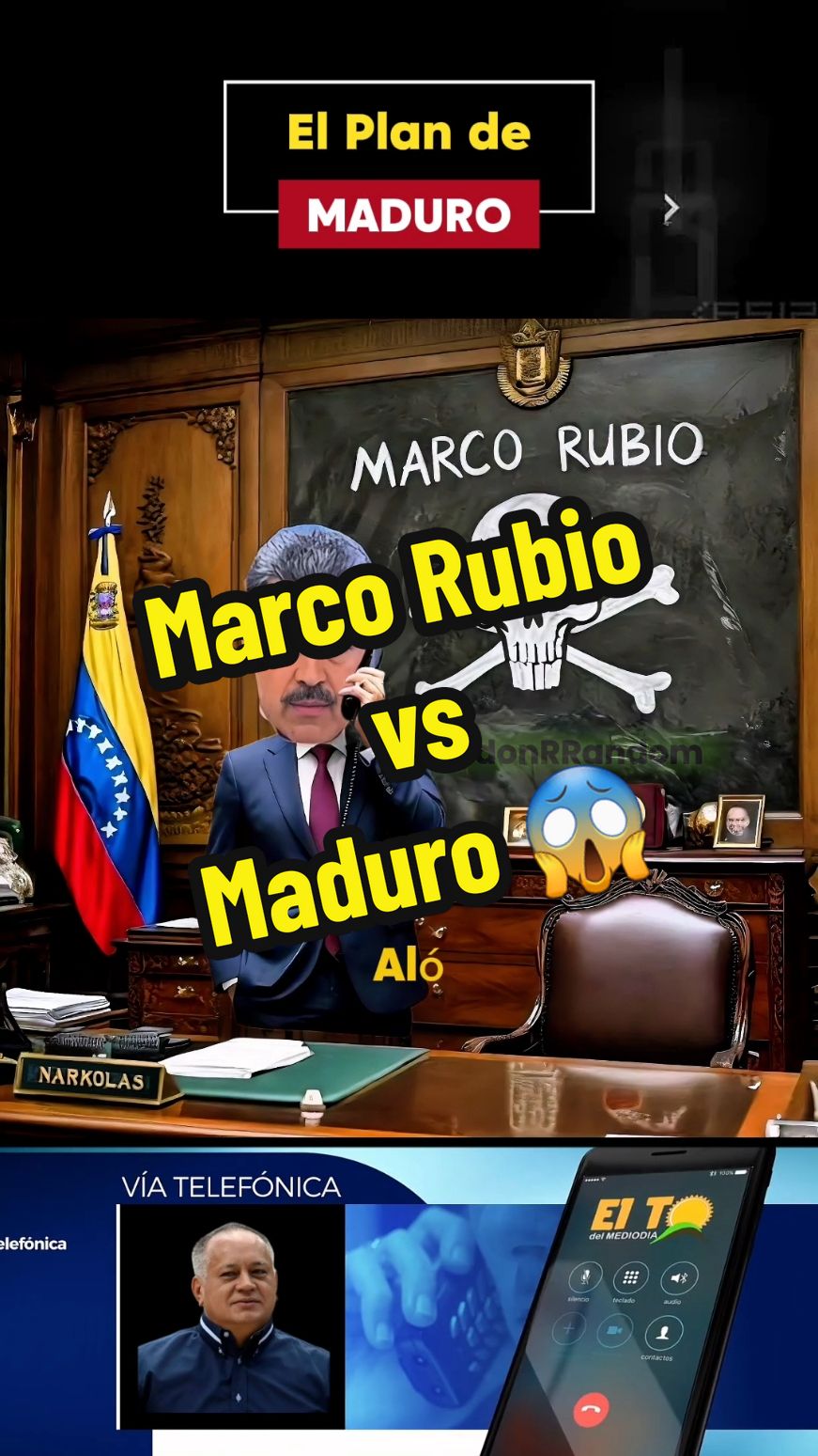 Marco Rubio vs Maduro #marcorubio #nicolasmaduro #diosdadocabello #madurotienemiedo #maduroconmiedo #humorvenezolano #humorpolitico #gobiernoestadosunidos #memespoliticos #memesvenezolanos #venezolanosenelmundo #venezuela #regimendemaduro #dictaduravenezolana #maduradas #maburro #secretariodeestado #marcoruvio #marcosrubio #venezuelahoy #tendenciavenezuela #politicavenezuela #noticiasvenezuela #noticiasrelevantes #memezuela #politicoscorruptos #venezuelalibre #sosvenezuela #parati #parami #yp 