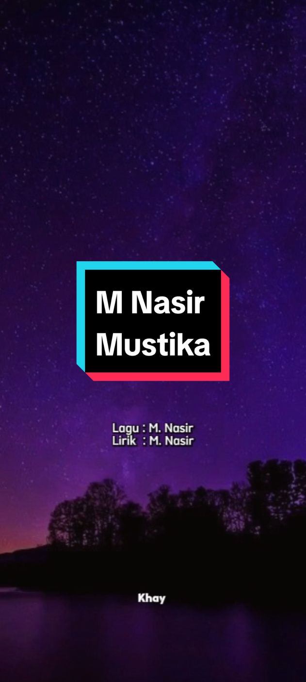 M NASIR | MUSTIKA  #lagu #liriklagu #mnasir 