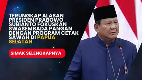 Lahan yang luas, datar, subur dan air yang melimpah, jadi alasan Presiden Prabowo jadikan Papua Selatan sebagai kawasan Swasembada Pangan Nasional #papuasubur