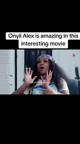 Onyii Alex is amazing in this interesting movie#nollywoodmovies #viral #nollywoodmovies 