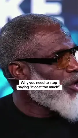 Why you need to stop saying “It cost too much” #myrongolden #myrongoldenquotes #myrongoldenclips #business #enterpreneur #mindset #successful #success 