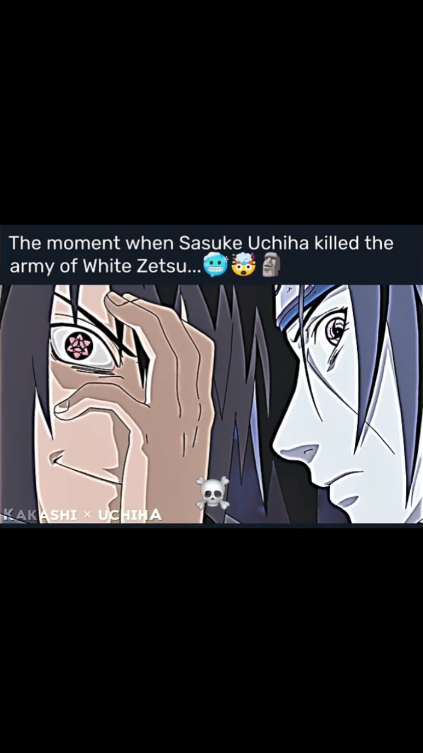 Sasuke Uchiha Killed the army of white Zetsu...🥶🤯|#narutoshippuden #sasuke #anime #trending #viral #edit #foryoupage❤️❤️ #foryou #fyp 