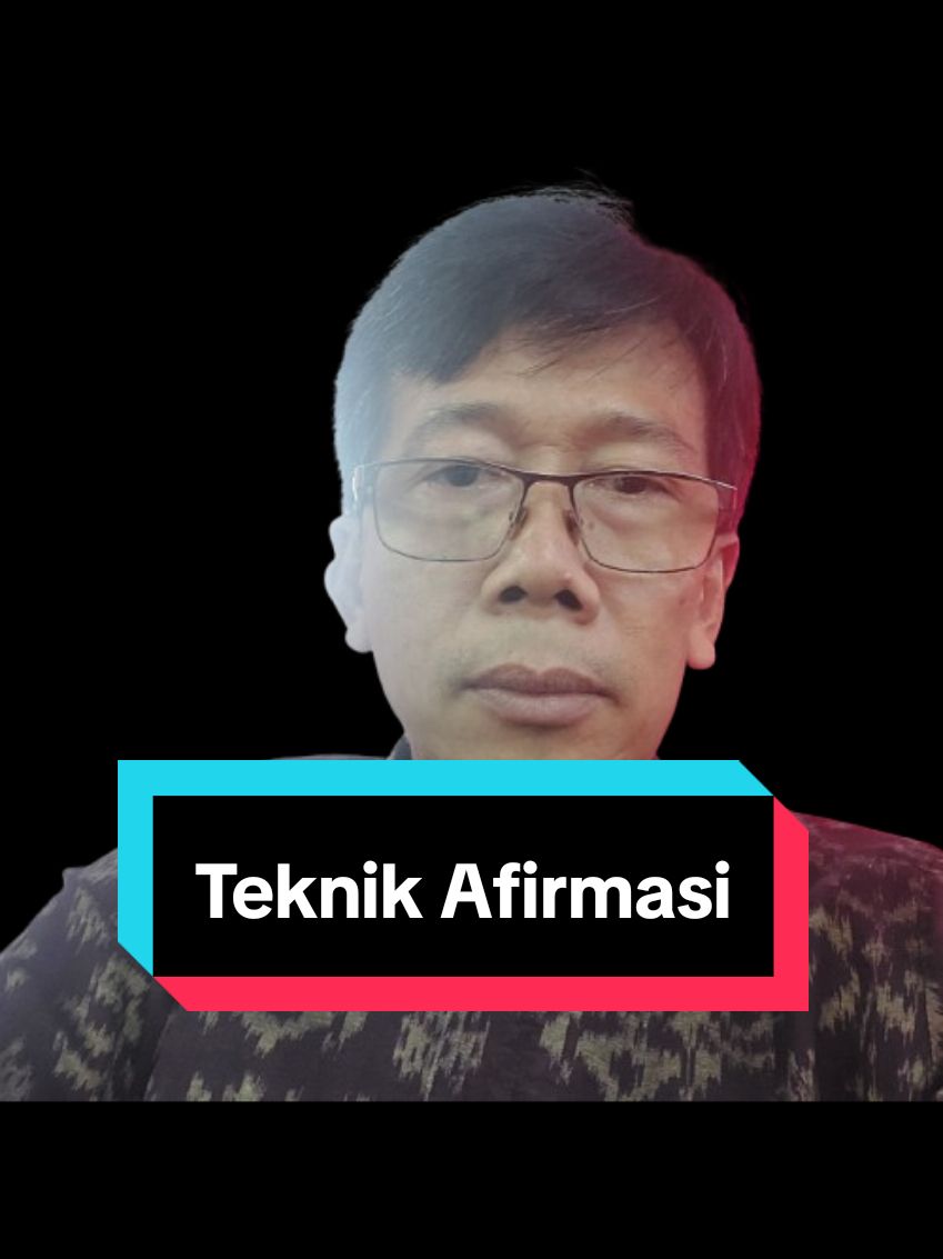 Teknik Afirmasi #teknik #afirmasipositif 