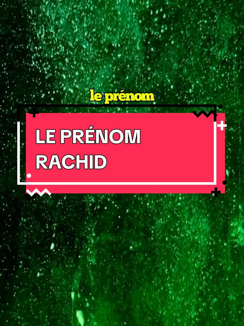 Réponse à @call_me_traore  LE PRÉNOM RACHID LA SIGNIFICATION DES PRÉNOMS  #rachid #prenoms #significationdesprenoms #signification #CapCut #toi 