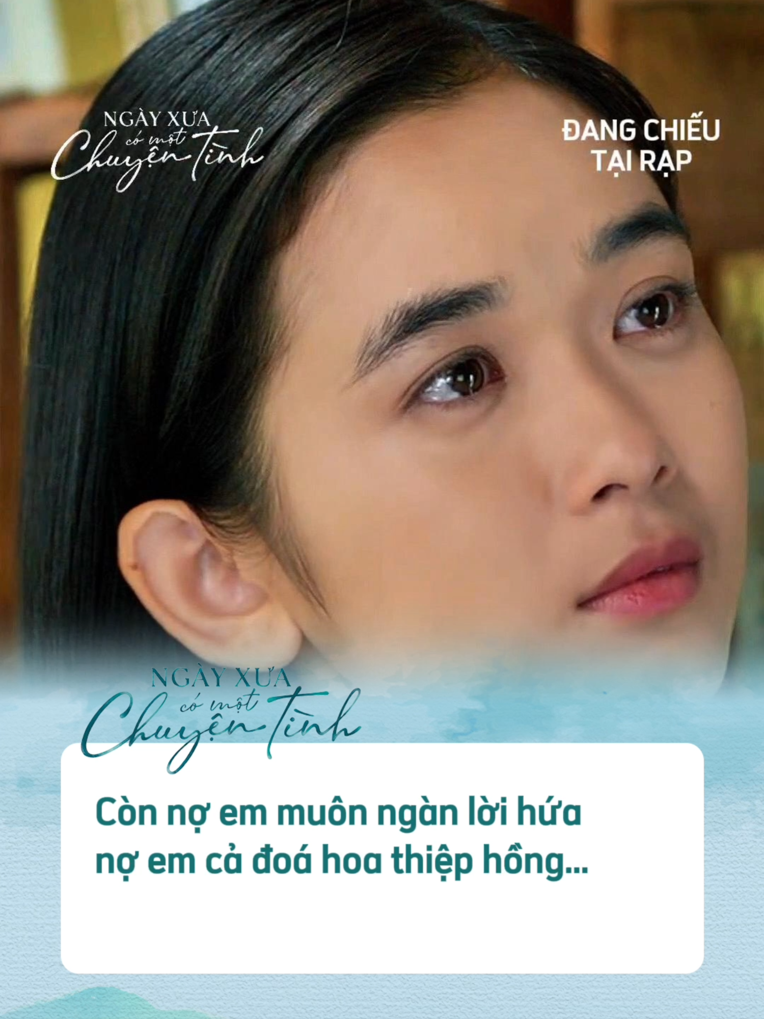 Đã hết duyên thì dù có hứa trăm ngàn lời vẫn không đến được bên nhau... 🍃 Ngày Xưa Có Một Chuyện Tình 🍃 ĐANG CHIẾU TẠI RẠP #ngayxuacomotchuyentinh #tiktokgiaitrihub #tiktoksoiphim #tiktokgiaitri #movietok #FilmTok
