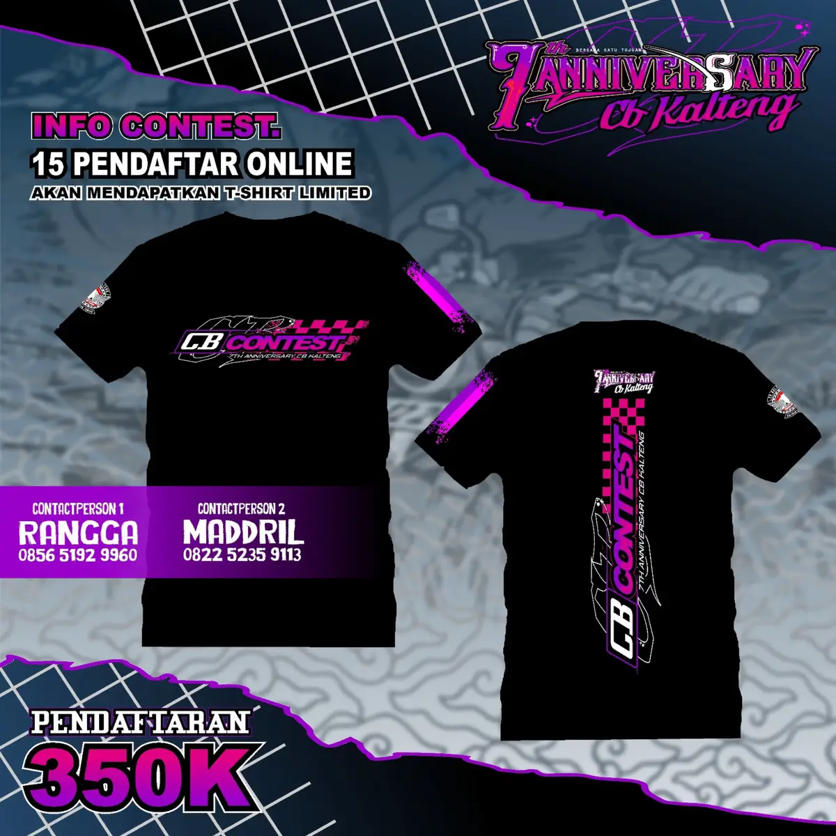 Info Kontes Anniversarry Cb Kalimantan Tengah OPEN PENDAFTARAN KONTES CLASS CATEGORY - Daily Use Open - Cb-GL-Mp-Tiger Fashion - Cb Standar Racing Touring 15 PENDAFTAR ONLINE BISA MENDAPATKAN TSHIRT LIMITED EDITION ! Info Pendaftaran  Cp 1 : Rangga ( 085651929960 ) Cp 2 : Maddril ( 082252359113 ) 350K free ( Kaos T-shirt UK XL ) Award Juara Kelas Category 1 Tropy piagam & Rp. 750.000 2 Tropy piagam & Rp. 500.000 3 Tropy piagam & Rp. 400.000 4. Tropy & Piagam Kontes terbuka untuk All Bikers Cepat daftarkan motor kesayanganmu ! Lokasi Acara Anniversarry 7 Cb Kalimantan Tengah Lapangan Pandu Senjaya Sp4 Pangkalan Lada 7 Desember 2024 #cbkalteng #cbmuslim  #divisipubdokpangkalanbuncbclub #divisipubdokcbkalteng #cbindonesia  #cbinspirasi  #cbjatim  #cb1000r  #paguyubancbklaten  #zonacb  #berkascb  #cbteyeng  #cbmenolakpunah