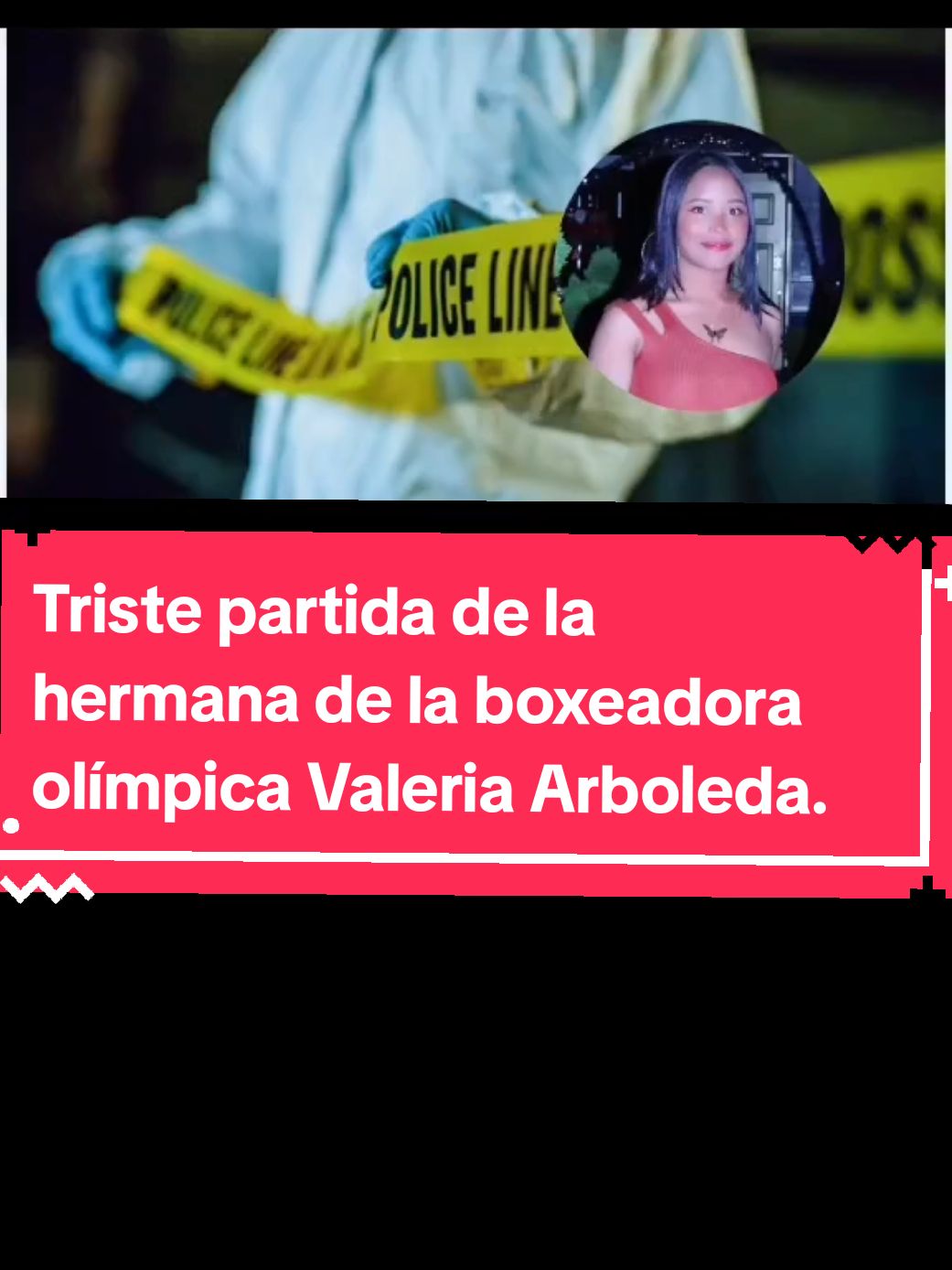 Triste partida de la hermana de la boxeadora olímpica Valeria Arboleda. #Triste #partida #hermana #boxeadora #olímpica #Valeria #Arboleda #dolor #familiar 