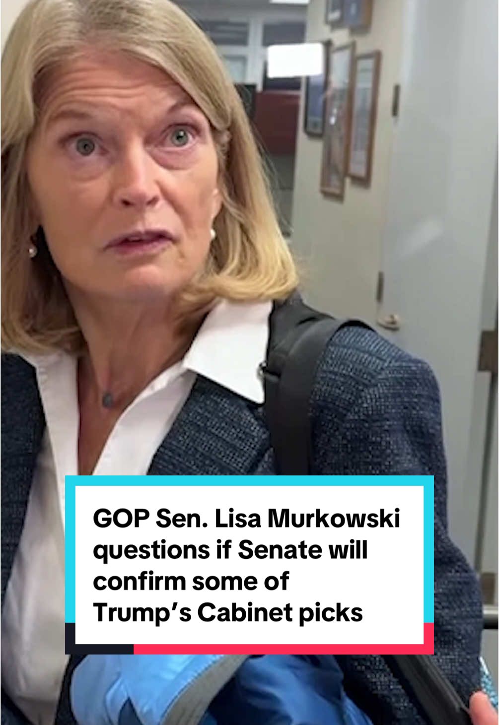 GOP Sen. Lisa Murkowski of Alaska on Thursday questioned if the Senate will approve some of President-elect Donald Trump's early Cabinet picks, one day after she said his choice of former Rep. Matt Gaetz for U.S. attorney general was not 