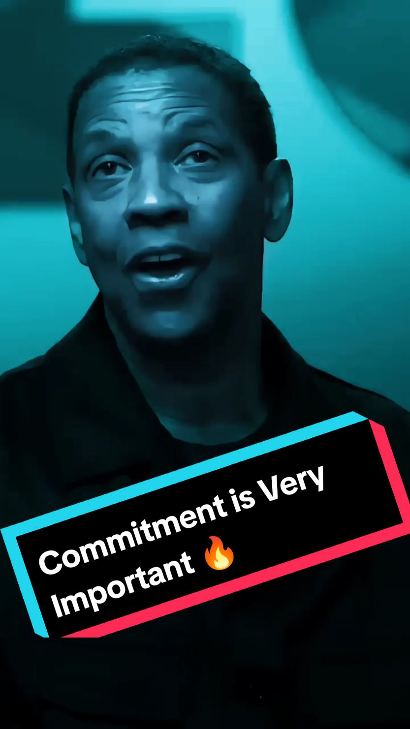 Commitment is Very Important 🔥#creatorsearchinsights #lifelessons #motivation #inspiration #denzelwashington #denzel #motivationalquotes #commitment 