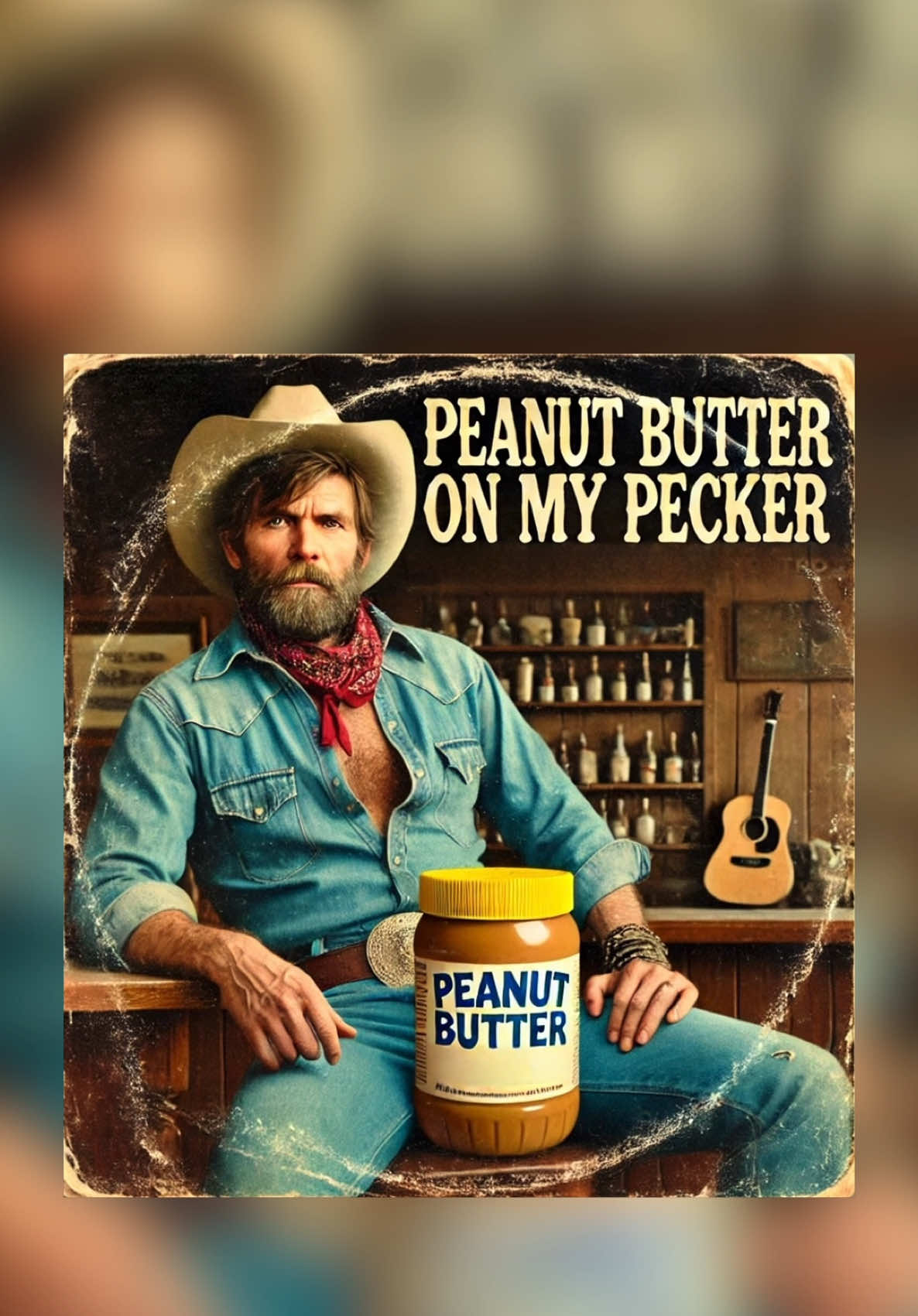 Peanut Butter on My Pecker - Rusty 