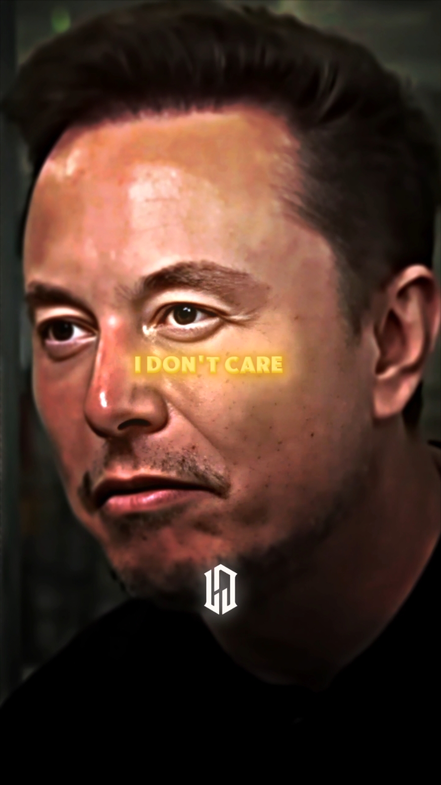 I Don't Care ! 👏❤️  #elonmusk #aura 