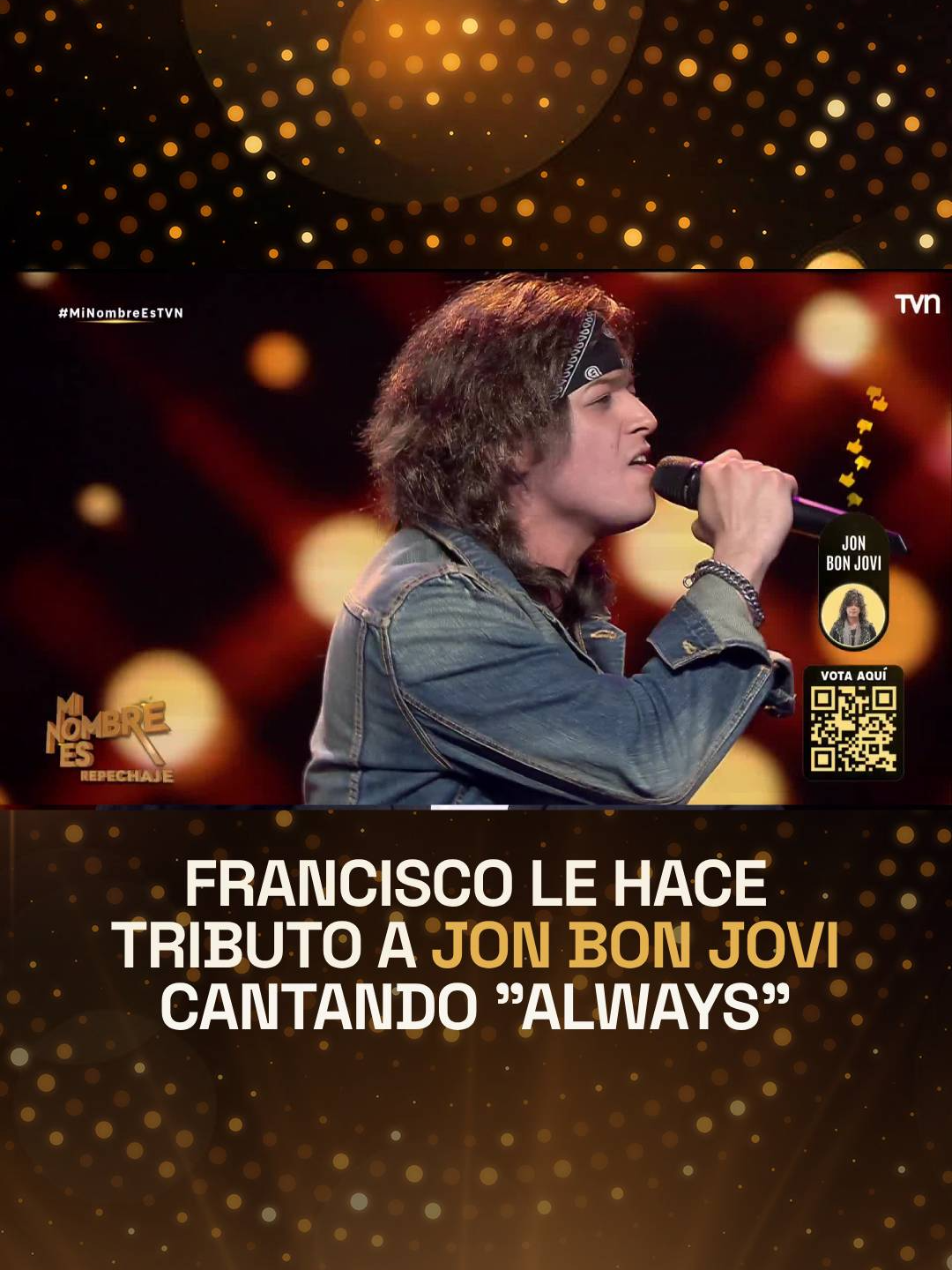 ✨ #MiNombreEsTVN | Francisco le hace tributo a Jon Bon Jovi cantando 