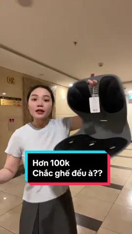 Hơn 100k chắc ghế đểu à? Thử xem xem