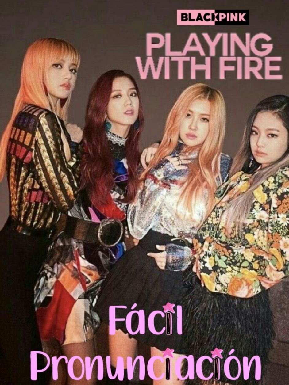 Fácil Pronunciación| #Playing_With_Fire #Blackpink #Jennie #Lisa #Jisoo #Rose #Blink #blackpinkofficial #blackpinkinyourarea #kpop #kpopers #jenniekim #lalisa #kimjisoo #Fyp #jenniekim링크 #lalisamanoban마노반 #kimjisoo리쟈 #lalisamanoban #parati #jennieblackpink #lisablackpink #jisooblackpink #roseblackpink #viral_video #blackpinkjennie #blackpinklisa #blackpinkjisoo #blackpinkrose #jennierubyjane #kimjisoo_blackpink #jenniekimblackpink #playingwithfireblackpink #blackpinkplayingwithfire #killthislove블랙핑크 #blackpinkedit #jennieedit #lisaedit #jisooedit #lalisa_m #jisoo_sooyaa #rosepark #lilies #lilieslovelisa #kpopfan #roseedit #blinks💖 #blinks_house💖 #Blinks @TikTok @TikTok en español 