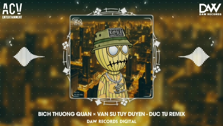 BÍCH THƯỢNG QUAN × VẠN SỰ TÙY DUYÊN - ĐỨC TƯ REMIX #dawrecords #mavanhao #xuhuong #xhtiktok #giaidieudj #nhachaymoingay #songnhacremix #nhactiktokremix #nhacnaychillphet 