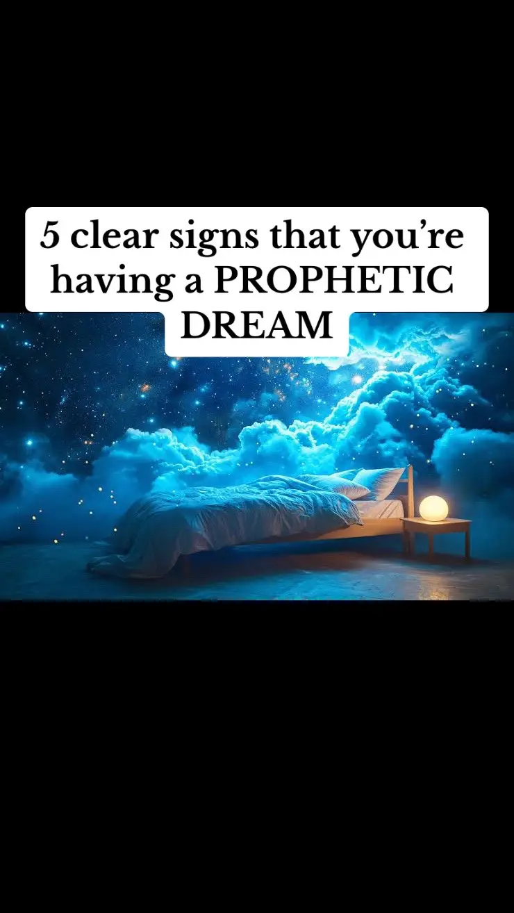 5 clear signs that you’re having a prophetic dream#inspirational #motivation #prayerwarriors #Godspel #joshualgeneration  @Queen Esther ❤️ 