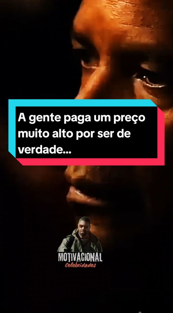 A gente paga um preço muito alto por ser de verdade... #status #motivacional  #denzelwashington #reflexão  #motivaçãodiária 