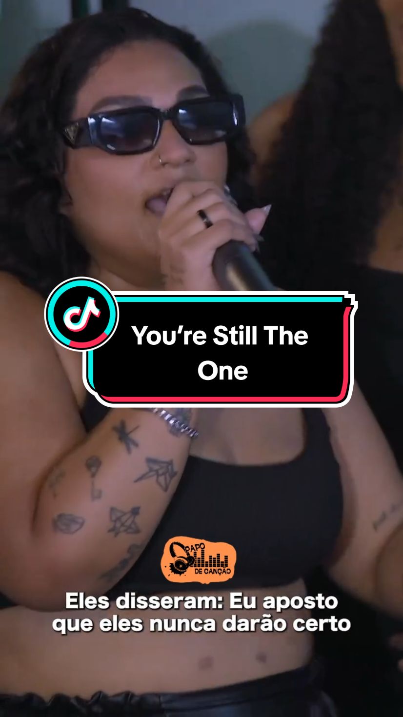 You’re Still The One - @jessy do pagode  #shaniatwain  #pagodinho  #romântico  #pagode  #pagodecavacoevoz 