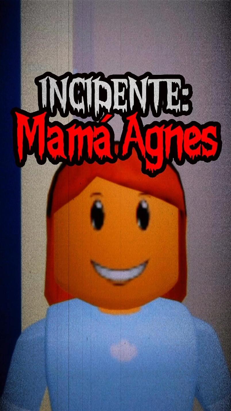 INIDENTE: MAMA AGNES DOPPELGANGER 😃💀 #roblox #vhs #voidmemes #paranormal #miedo #misterio #horror #terror #fyp #real #parati #miedoyterror #historiadeterror #creepypasta #horrorstory #perturbador #doppelganger #dekisxd 