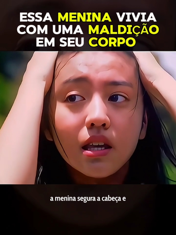 Essa menina vivia com uma maldição no seu corpo. #filmetop #fyp #viraliza #criadortiktok #narracao #cenas #ftv 