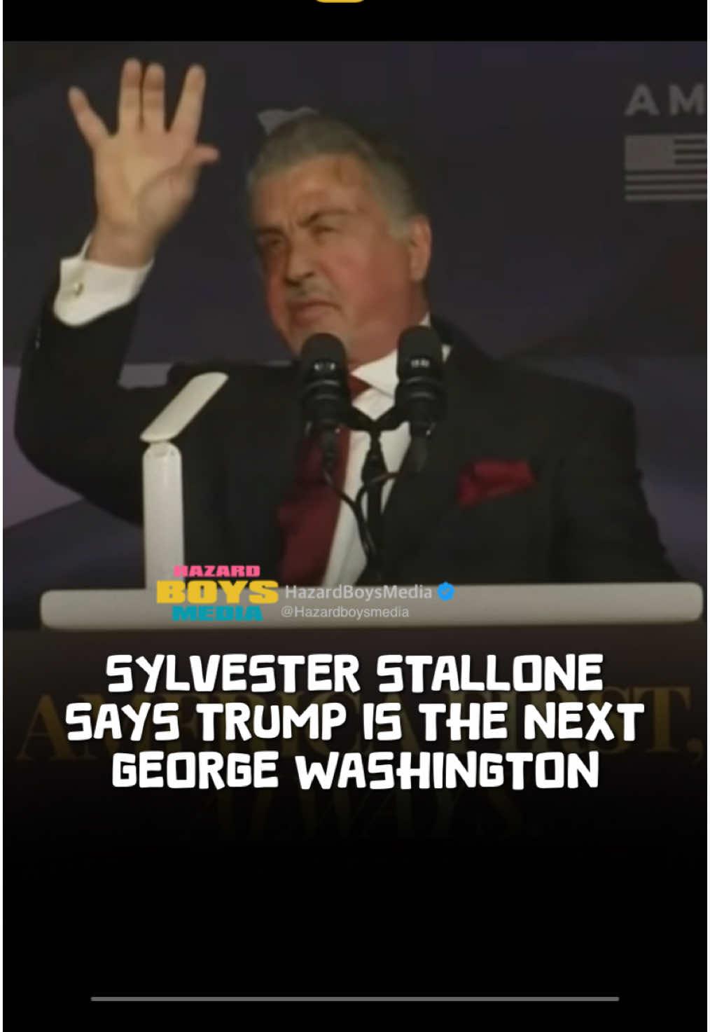 Sylvester Stallone says Trump is the next George Washington #trump #rocky #sylvesterstallone #fyp #hazardboys