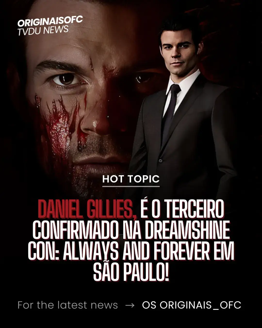 🇧🇷 WELCOME TO BRAZIL, DANIEL GILLIES 🇧🇷 #foryoupage #foryou #tiktok #DaniloGentili #ElijahMikaelson #TheOriginals 